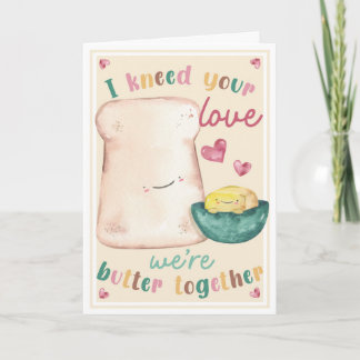 I Knead Your Love Valentine Card – Cute Toast 