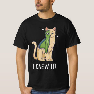 I Knew It. Alien Kitten T-Shirt