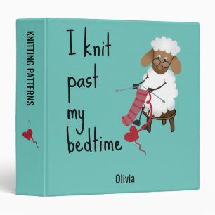 I Knit Past My Bedtime Sheep Knitting Lovers Binder