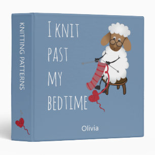 I Knit Past My Bedtime Sheep Knitting Lovers Binder