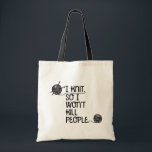 I Knit So I Won't Kill People Tote Bag<br><div class="desc">I Knit So I Won't Kill People Tote Bag.</div>