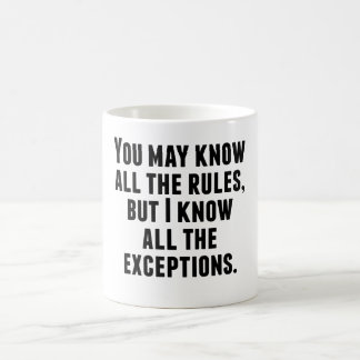 I Know All The Exceptions Magic Mug