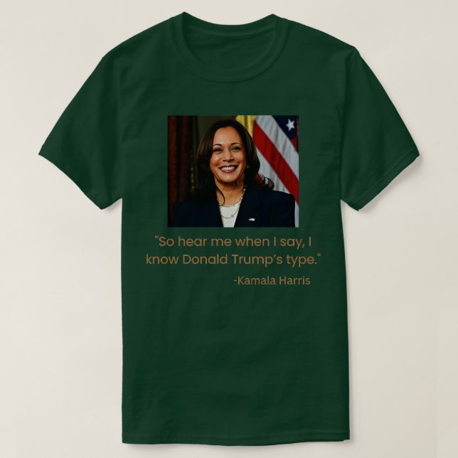 I know Donald Trumps type T-Shirt (Design Front)