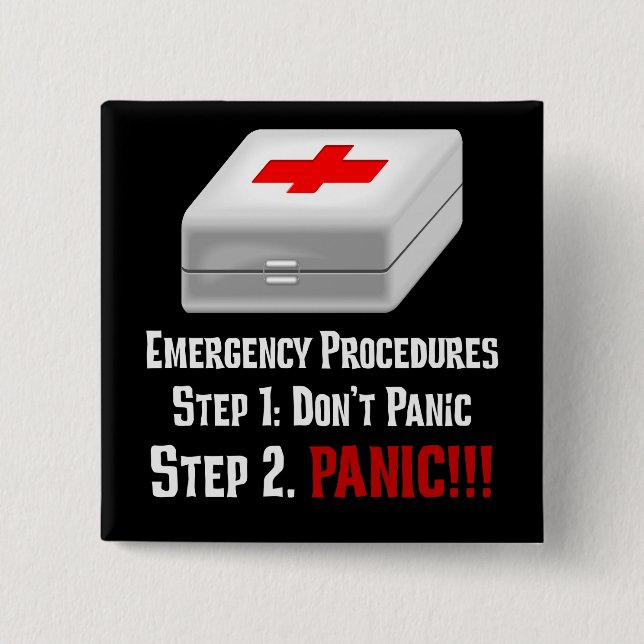 I Know First Aid & Can Respond to Your Emergency 2 Inch Square Button (Front)
