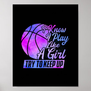 I Know I Play Like A Girl - Sketll Player Game Day Poster