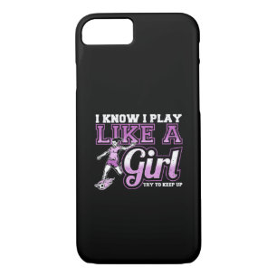I Know I Play Like a Girl, Try To Keep Up Soccer Case-Mate iPhone Case