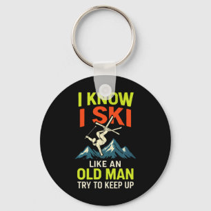 I Know I Ski - Funny Skiing Quotes Freestyle  Keychain