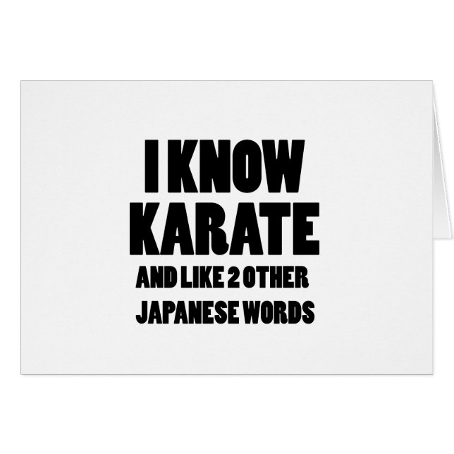 I know karate (Front Horizontal)