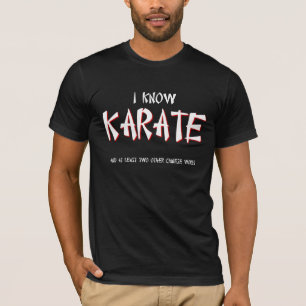 I Know Karate Funny Shirt Humour
