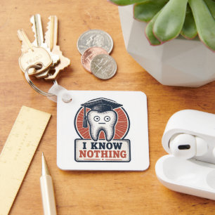 I Know Nothing Funny Tooth Meme Keychain