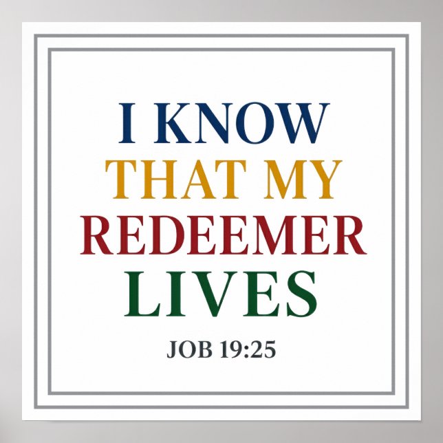 I Know That My Redeemer Lives Clean Poster (Front)