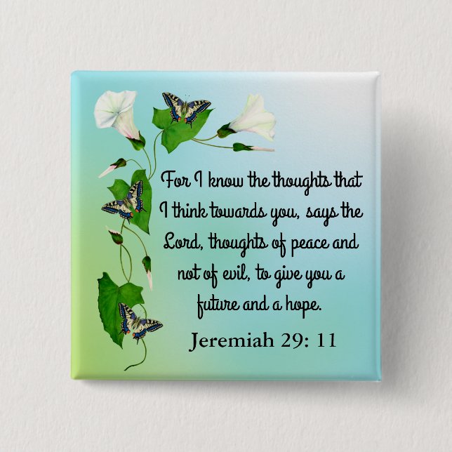  I know the thoughts that I think Bible Verse 2 Inch Square Button (Front)