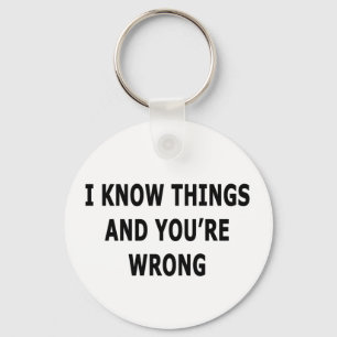 I Know Things Keychain