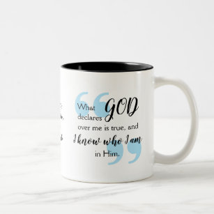 I KNOW WHO I AM Positive Christian Affirmation Two-Tone Coffee Mug