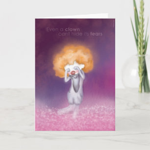 I know you are sad card