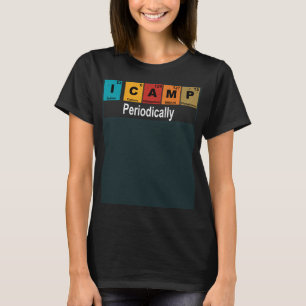I Lager Periodic Camping Science T-Shirt