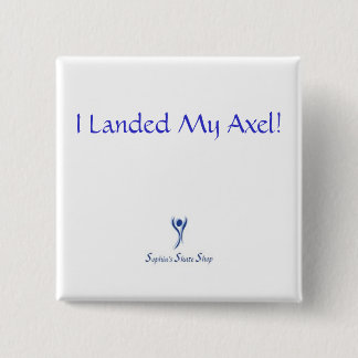 I Landed My Axel! Button - Square