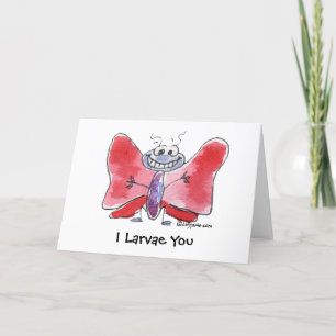 I Larvae You Butterfly Folded Valentines Card