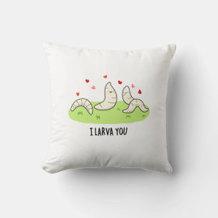 I Larvae You Funny Larvae Love Pun Throw Pillow