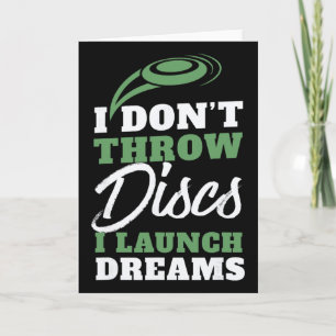 I Launch Dreams Funny Disc Golf Quote Card