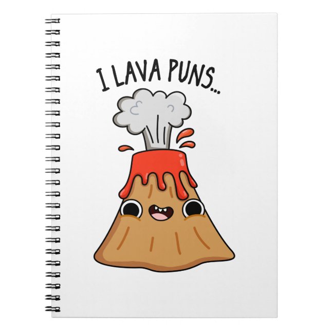 I Lava Puns Funny Geology Volcano Pun Notebook (Front)