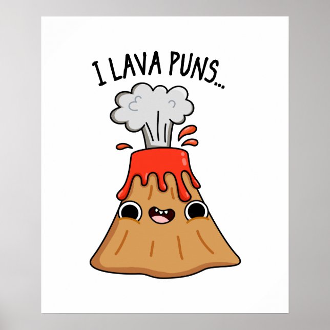 I Lava Puns Funny Geology Volcano Pun Poster (Front)
