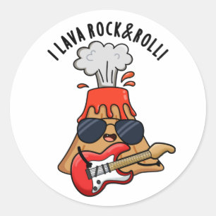 I Lava Rock And Roll Funny Volcano Pun  Classic Round Sticker