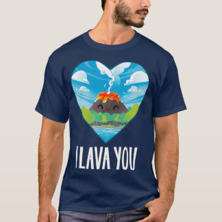 I Lava You Valentines Day Anniversary Birthday T-Shirt