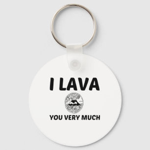 I lava you very much keychain