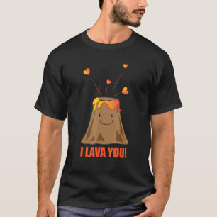 I Lava You Volcano Rock Collector Geologist Mine T-Shirt