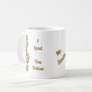 I Lead You Follow Music Leader Gold Clef Conductor Coffee Mug
