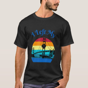I Left My - Golden Gate Bridge T-Shirt