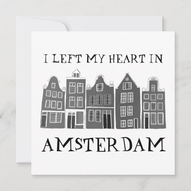 I Left My Heart in Amsterdam Holland Canal Houses (Front)