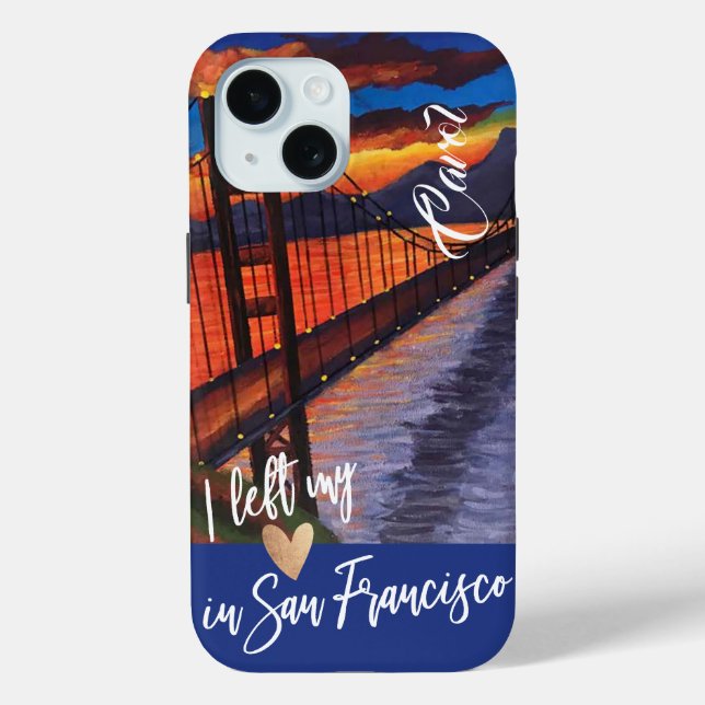 "I Left My Heart In San Francisco " Custom iPhone Case-Mate iPhone Case (Back)