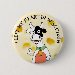 I Left My Heart in Wisconsin Cheese head Button