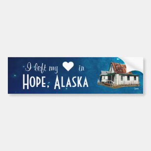 I Left my ♥ in Hope, Alaska - Bumper Sticker