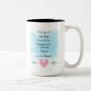 I Let Go of the Past Two-Tone Coffee Mug