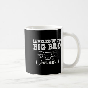 I Leveled Up To Big Bro 2026 Promoted To Big Broth Coffee Mug
