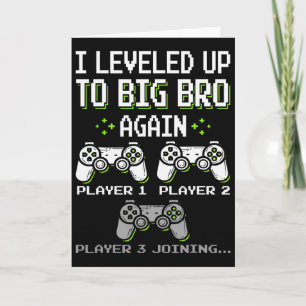 I Leveled Up To Big Bro Again Brother Gamer Funny Card