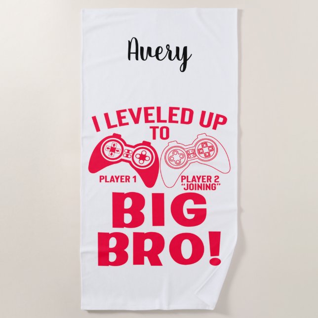 "I LEVELED UP TO BIG BRO! BEACH TOWEL (Front)