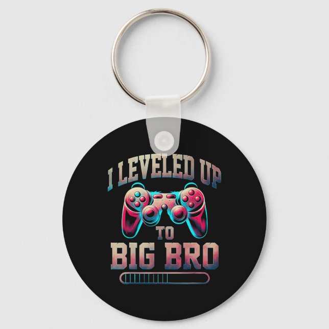 I Leveled Up To Big Bro Funny Gamer Big Brother  Keychain (Front)