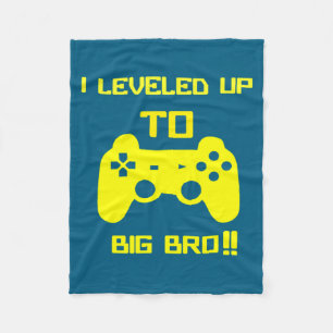 I Leveled Up To Big Bro Gamer New Brother  Fleece Blanket
