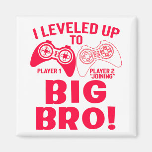 "I LEVELED UP TO BIG BRO! MAGNET