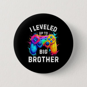 I Leveled Up To Big Brother Funny Gamer Splash Art 2 Inch Round Button