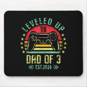 I Leveled Up To Dad Of 3 2026 Promoted To Dad Of T Mouse Pad