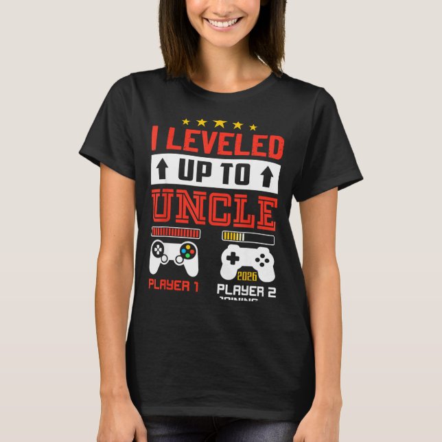 I Leveled Up To Uncle 2026 I'm Going To Be Uncle 2 T-Shirt (Front)
