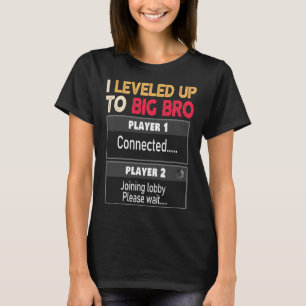 I Levelled Up To Big Bro 2021 Promoted Brother T-Shirt