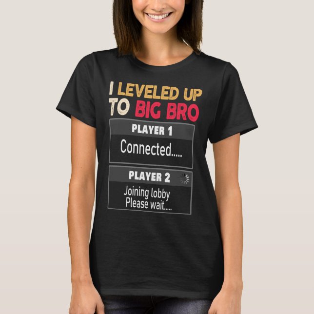 I Levelled Up To Big Bro 2021  Promoted Brother T-Shirt (Front)