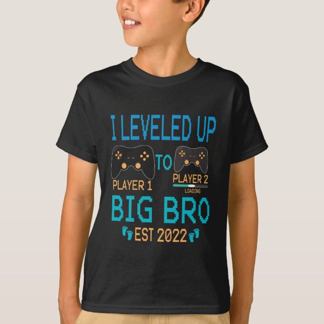 I Levelled Up To Big Bro Est 2022 Funny Gamer Bro T-Shirt (Front)