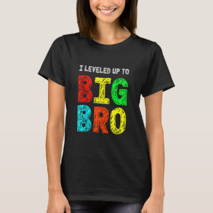 I Levelled Up To Big Bro, Funny Gamer Brother T-Shirt